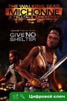 Ключ на The Walking Dead: Michonne - Ep. 2, Give No Shelter [Xbox One, Xbox X | S]