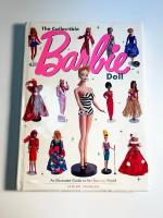 Книга Collectible Barbie Doll: An Illustrated Guide to Her Dreamy World (Коллекционная кукла Барби: иллюстрированный путеводитель по ее волшебному миру)