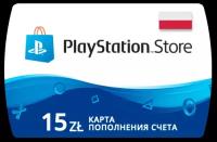 Пополнение счета PlayStation Store на 15 PLN (zl) / Код активации Злотые / Подарочная карта Плейстейшен Стор / Gift Card (Польша)