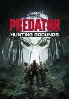 Predator: Hunting Grounds (Steam; PC; Регион активации СНГ, КРОМЕ РФ, БР)