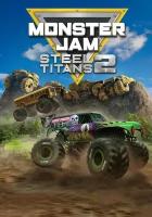 Monster Jam Steel Titans 2 (Steam; PC; Регион активации РФ, СНГ)