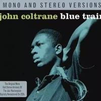 Компакт-диск Warner John Coltrane – Blue Train (Mono And Stereo Versions) (2CD)