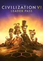 Sid Meier’s Civilization® VI: Leader Pass (Steam; PC; Регион активации Евросоюз)