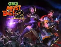 Orcs Must Die! 2