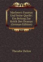 Marlowe's Faustus Und Seine Quelle: Ein Beitrag Zur Kritik Des Dramas (German Edition)