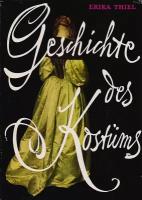 Geschichte des Kostums книга