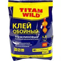 Клей для флизелиновых обоев Titan Wild (5-7 рулонов) без индикатора 200 г