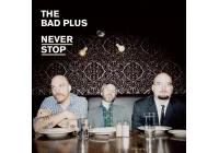 Vinyl Виниловая Пластинка Bad Plus - Never Stop