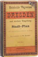 Meinholds Wegweiser durch Dresden und naechste Umgebung книга