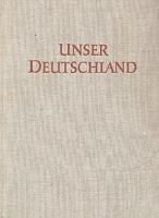 Unser Deutschland книга