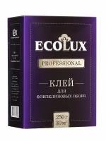 Клей для флизелиновых обоев, Ecolux professional, Эколюкс, легкие обои, тяжелые обои, 250г