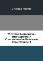 Winston's Cumulative . Encyclopedia: A Comprehensive Reference Book, Volume 4