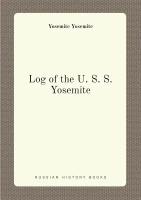 Log of the U. S. S. Yosemite