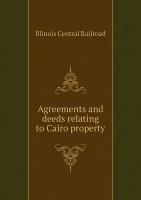 Agreements and deeds relating to Cairo property