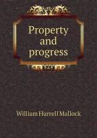 Property and progress