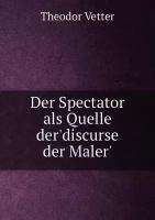 Der Spectator als Quelle der'discurse der Maler'