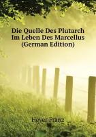 Die Quelle Des Plutarch Im Leben Des Marcellus (German Edition)