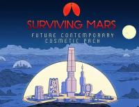 Surviving Mars: Future Contemporary Cosmetic Pack для Windows (электронный ключ)