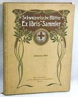 Schweizerische Blatter Ex libris- Sammler. Jahrgang 1904 книга