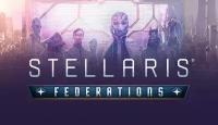 Дополнение Stellaris: Federations для PC (STEAM) (электронная версия)