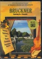 Bruckner-Symphony 4-Musical Journey-Austria Naxos DVD US (ДВД Видео 1шт) No Region Coding