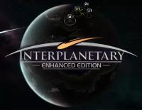 Interplanetary: Enhanced Edition электронный ключ PC Steam