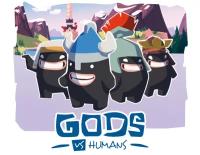 Gods vs Humans