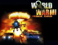 World War III: Black Gold