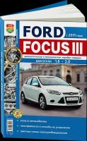 Автокнига: руководство / инструкция по ремонту и эксплуатации FORD FOCUS 3 (форд фокус 3) бензин с 2011 года выпуска, 978-5-91685-145-8, издательство Мир Автокниг