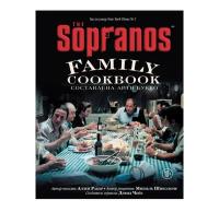 The Sopranos Family Cookbook. Кулинарная книга клана Сопрано