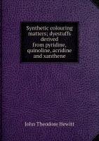 Synthetic colouring matters; dyestuffs derived from pyridine, quinoline, acridine and xanthene