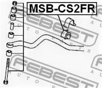 Втулка переднего стабилизатора, MSBCS2FR FEBEST MSB-CS2FR