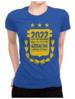 Футболка DreamShirts Сборная Аргентины Чемпионы Мира 2022 Женский Синяя XL