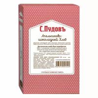 С.Пудовъ Хлебная смесь Апельсиново-шоколадный хлеб, 0.5 кг