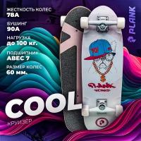 Круизер PLANK COOL