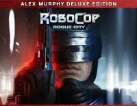 RoboCop: Rogue City Alex Murphy Edition