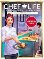 Chef Life: A Restaurant Simulator Al Forno Edition