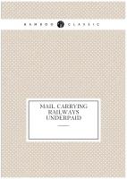 Mail carrying railways underpaid
