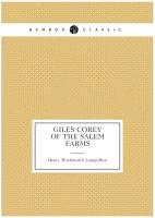 Giles Corey of the Salem farms