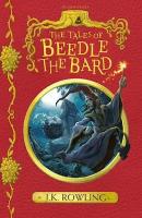 J.K. Rowling. Tales of Beedle the Bard J. K. Rowling Сказки Барда Бидля Д. К. Роулинг / Книги на английском языке