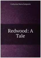 Redwood: A Tale