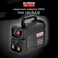 Сварочный аппарат Elitech WM 180 Pulse инвертор MMA/TIG-Lift 5.8кВт