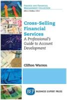 Cross-Selling Financial Services. A Professional's Guide to Account Development