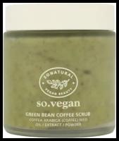 So Natural Питательный скраб So Vegan Green Bean Coffee Scrub, 105 мл