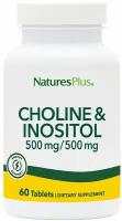 Холин 500мг + Инозитол 500мг Natures Plus Choline & Inositol, 60 таблеток / Добавка для мозга, печени, похудения / Для взрослых, мужчин и женщин