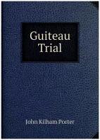 Guiteau Trial