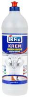 Клей универсальный влагостойкий прозрачный IRFIX (1л)