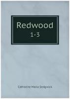 Redwood. 1-3