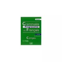 Grammaire progressive du franais- Avanc 2me dition - Corrigs