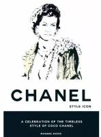 Megan Hess. Coco Chanel: Style Icon